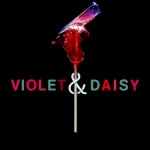 [2011] Violet & Daisy